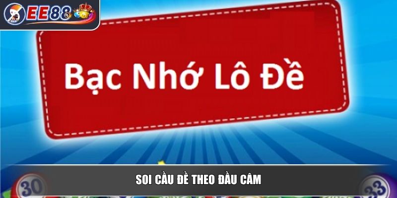 Soi Cầu Bạc Nhớ - Bí Quyết Nâng Cao Cơ Hội Thắng Trong Lô Đề 3 Soi cầu đề theo đầu câm